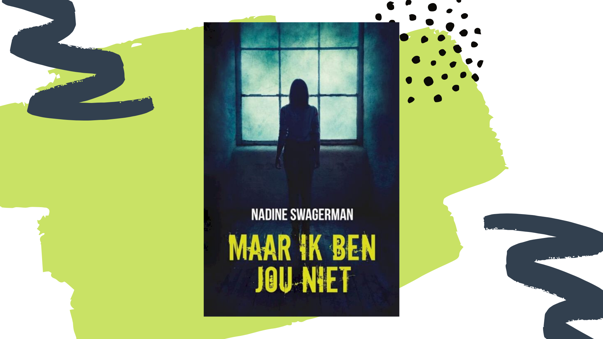 Recensie: Maar ik ben jou niet - Nadine Swagerman