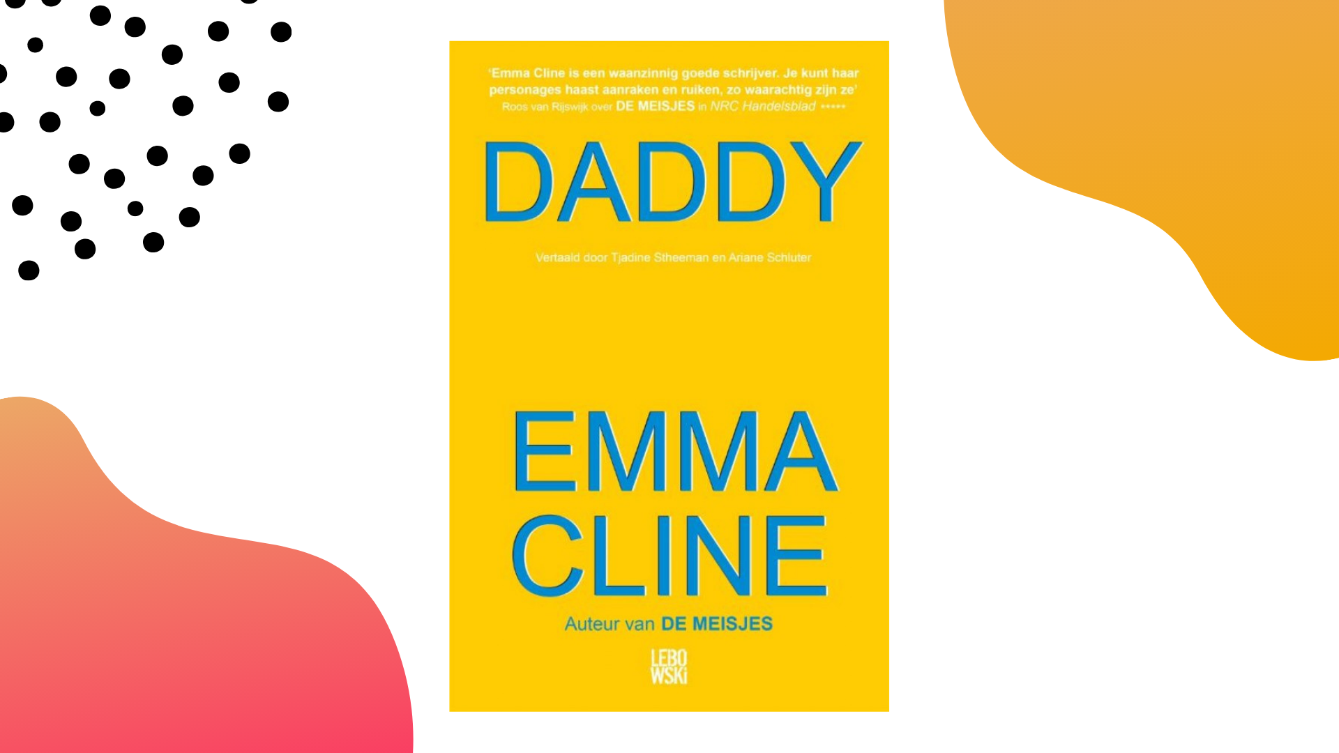 Recensie: Daddy - Emma Cline