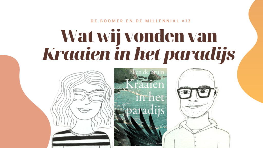 Wat wij vonden van Kraaien in het paradijs van Ellen de Bruin - Bookbreak