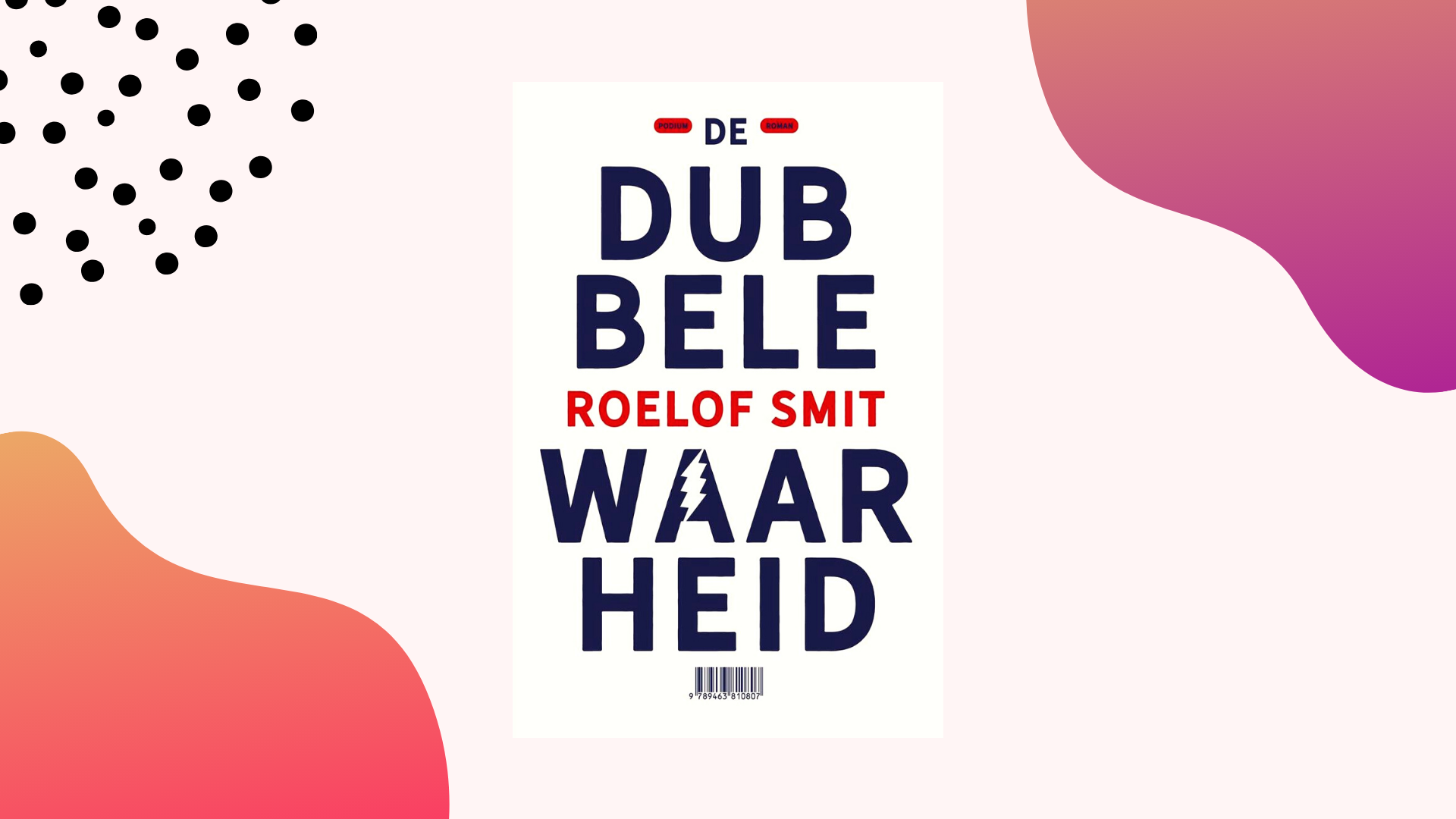Recensie: De dubbele waarheid - Roelof Smit